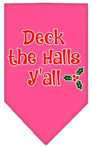 Deck The Halls Y'all Screen Print Bandana Bright Pink Small