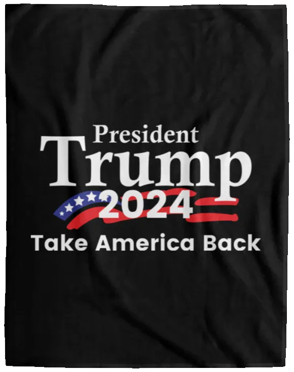 Trump Take America Back 2024 Fleece Blanket - 60x80